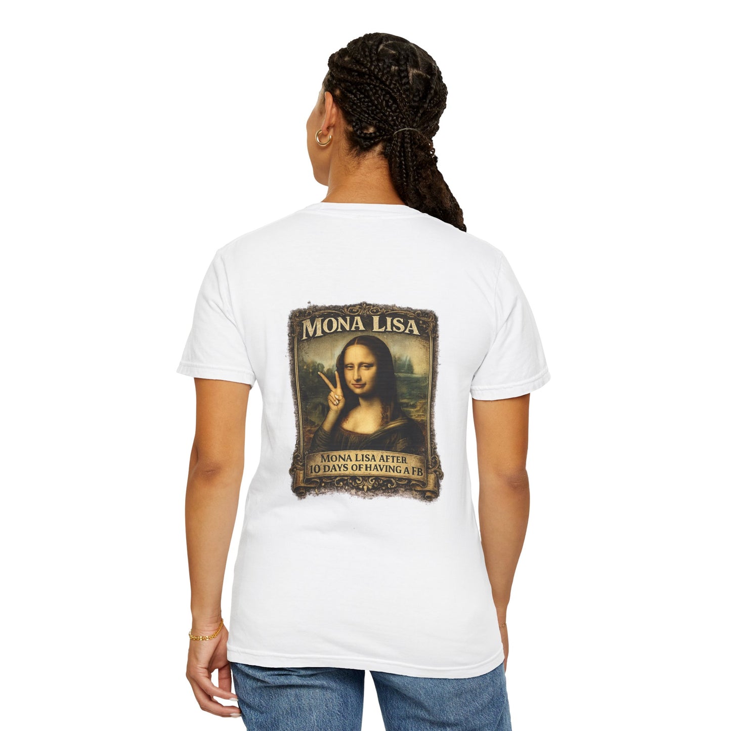 Mona Lisa Peace Sign Tee — "Mona Lisa After 10 Days of Having a FB" Graphic T-Shirt