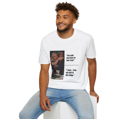 Meme T-Shirt — "You said you were on your way!" Funny Reaction Tee