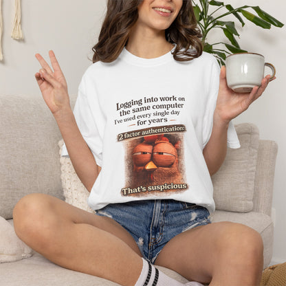 Garfield Meme T‑Shirt — "That's Suspicious" 2FA Funny Cybersecurity Tee