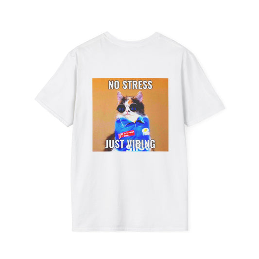 No Stress Just Vibe Unisex T-Shirt