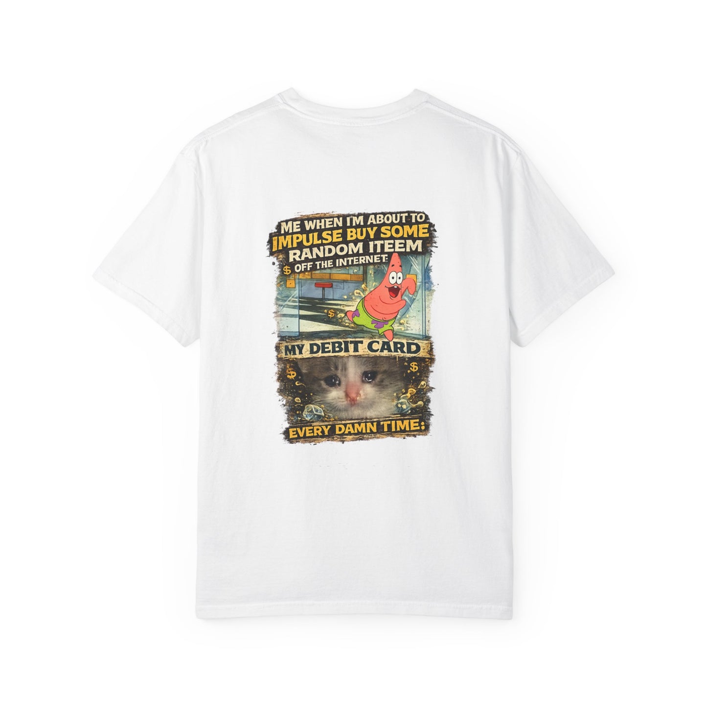 T-Shirt — 'Me When I'm About To Impulse Buy' Funny Patrick Star Debit Card Graphic Tee