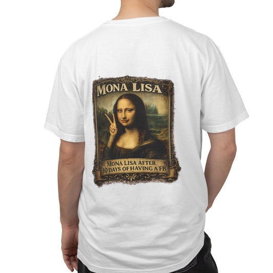 Mona Lisa Peace Sign Tee — "Mona Lisa After 10 Days of Having a FB" Graphic T-Shirt