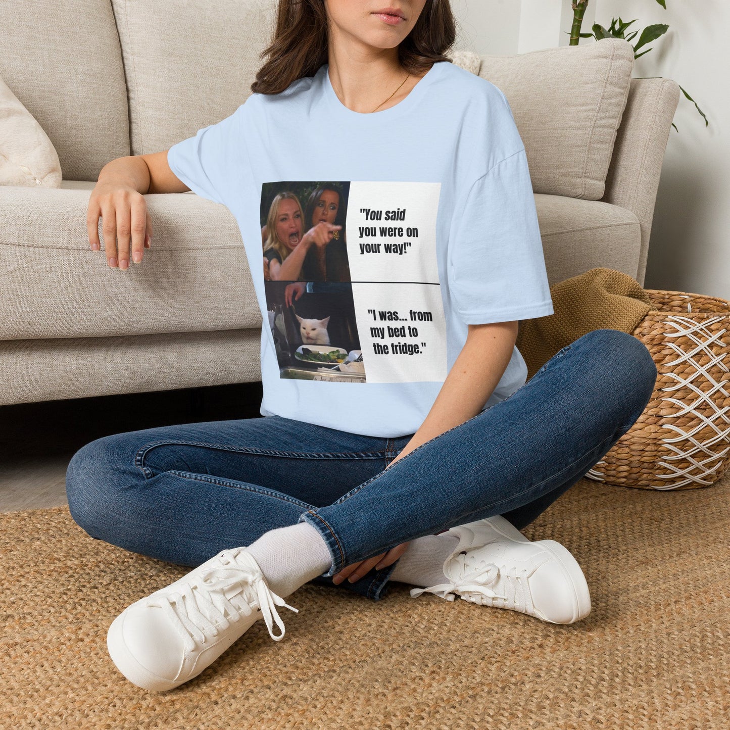 Meme T-Shirt — "You said you were on your way!" Funny Reaction Tee