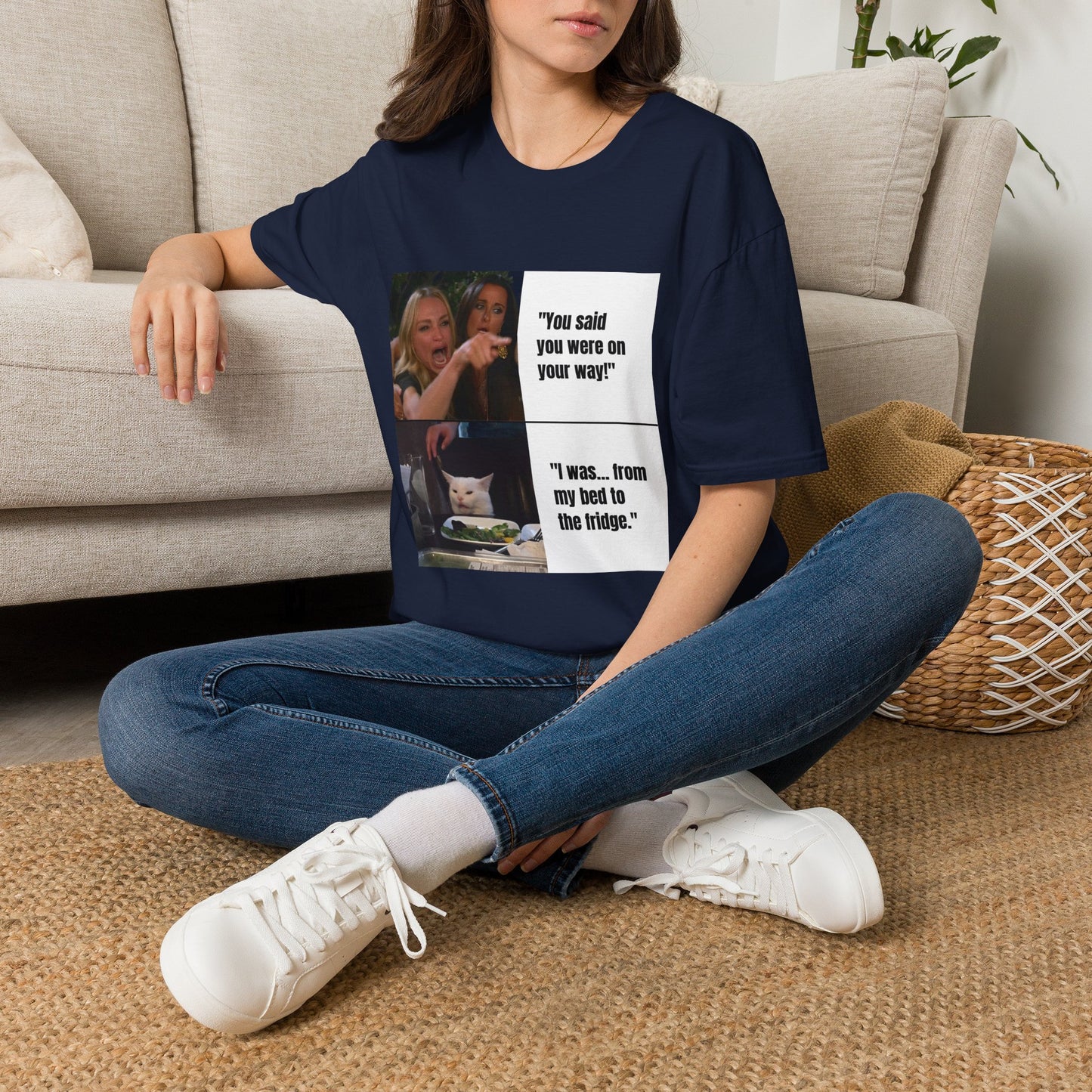 Meme T-Shirt — "You said you were on your way!" Funny Reaction Tee